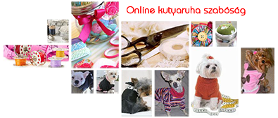 KOTI ® online kutyaruha szabóság...